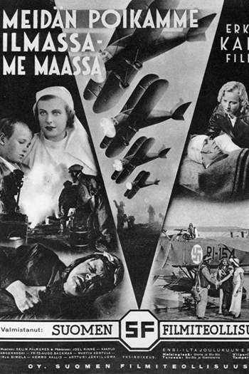 Meidän poikamme ilmassa – me maassa