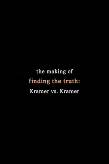 Finding the Truth: The Making of 'Kramer vs. Kramer'