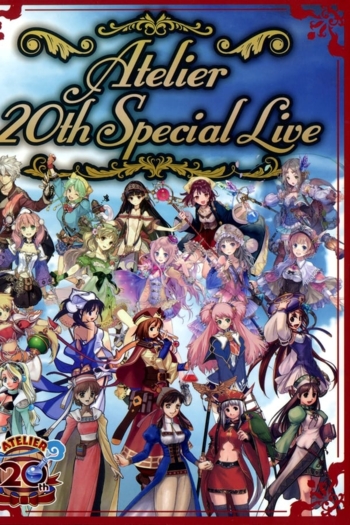Atelier 20th Special Live