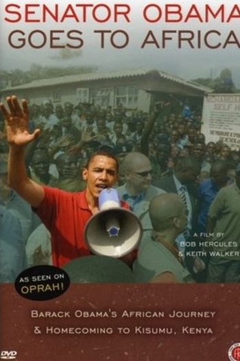 Senator Obama Goes to Africa