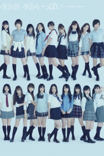 AKB48 AKB ga Ippai - The Best Music Video