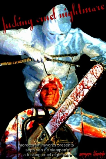 A Fucking Cruel Nightmare