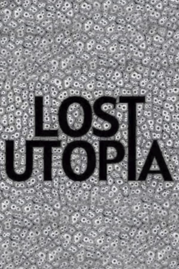 Lost Utopia