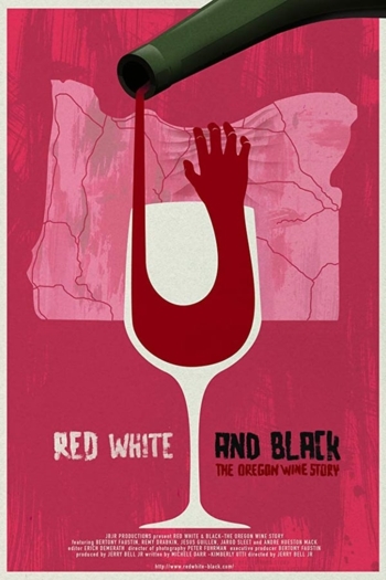 Red White & Black: The Oregon Winemakers Story
