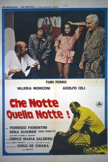 Che notte quella notte!