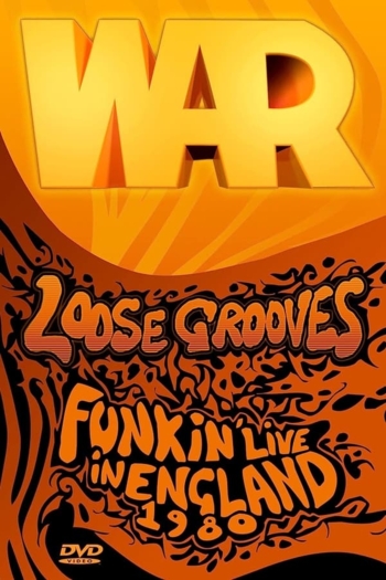 War: Loose Grooves: Funkin' Live in England 1980
