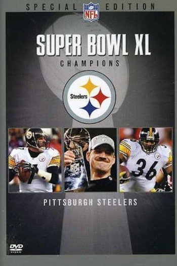 Super Bowl XL Champions: Pittsburgh Steelers