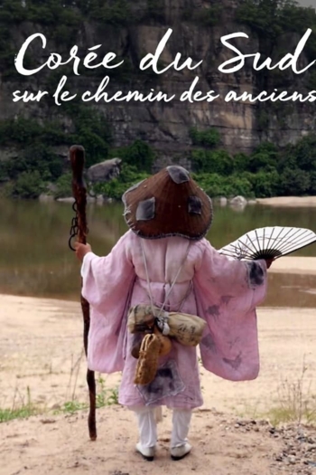 Corée du Sud, sur les chemins des anciens