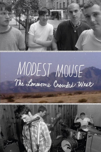 Modest Mouse: The Lonesome Crowded West