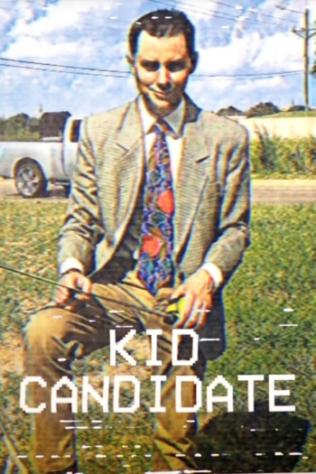 Kid Candidate