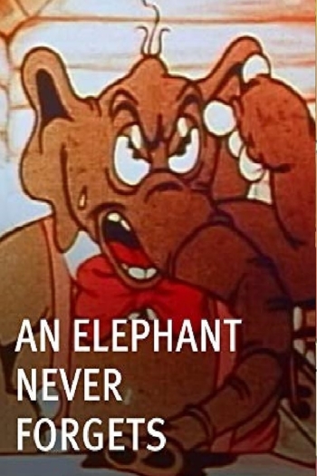 An Elephant Never Forgets