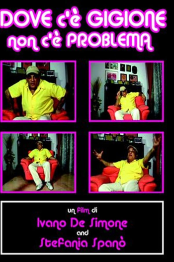 Dove c'è Gigione non c'è problema