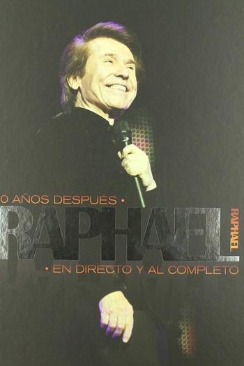 Raphael: 50 años después - En directo y al completo