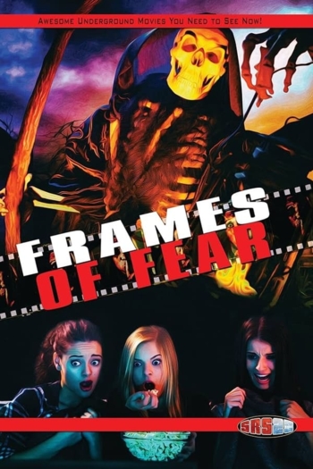 Frames of Fear