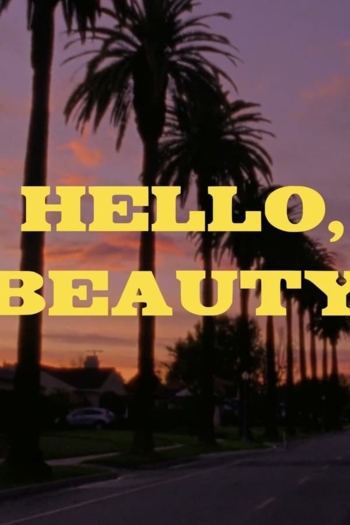 Hello, Beauty
