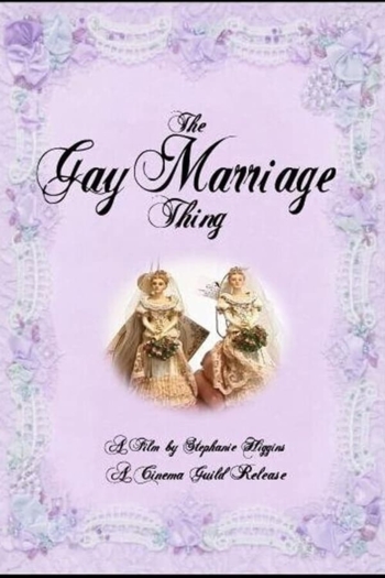 The Gay Marriage Thing