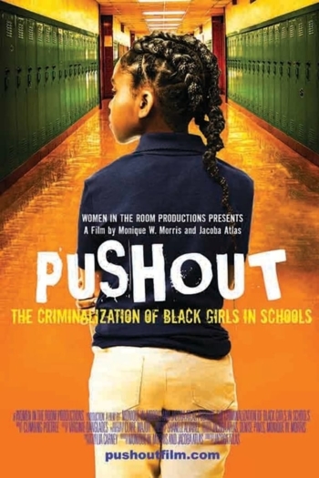 Pushout: The Criminalization of Black Girls in Schools
