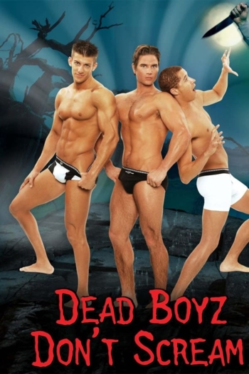 Dead Boyz Don't Scream