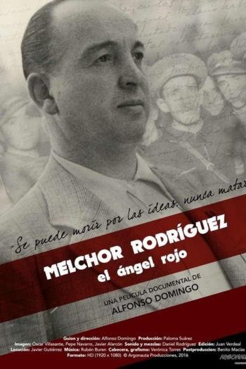 Melchor Rodríguez, el ángel rojo