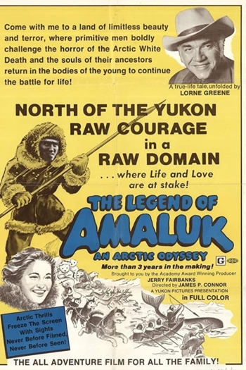 The Legend of Amaluk: An Arctic Journey