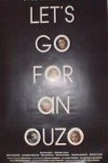 Let's Go for an Ouzo