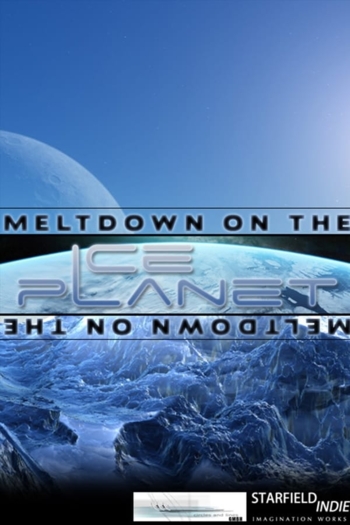 Meltdown on the Ice Planet
