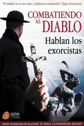 Combatiendo al Diablo: Hablan los Exorcistas