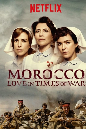 Morocco: Love in Times of War