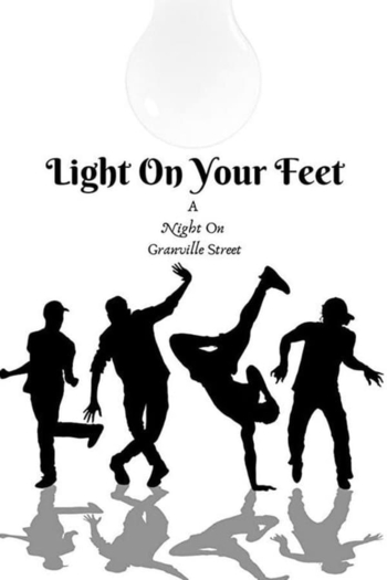 Light on Your Feet - A Night on Granville Street