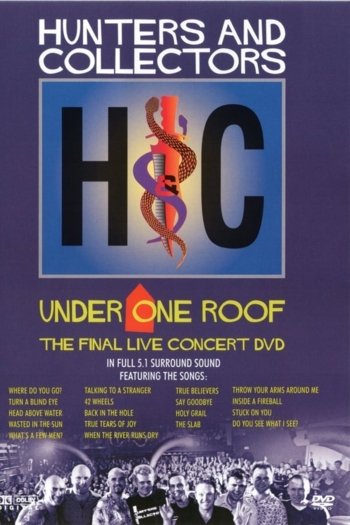 Hunters & Collectors: Under One Roof