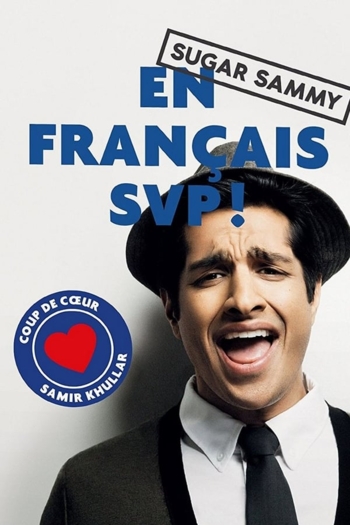 Sugar Sammy - En Français SVP