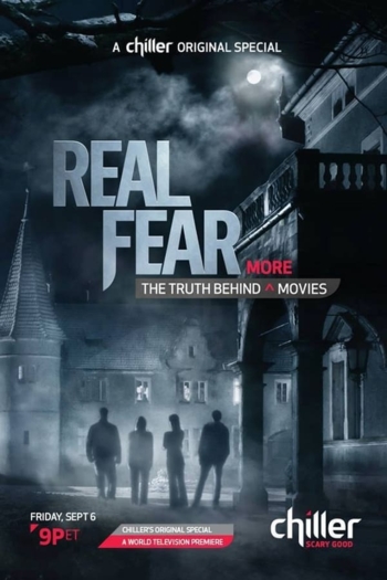 Real Fear 2: The Truth Behind More Movies