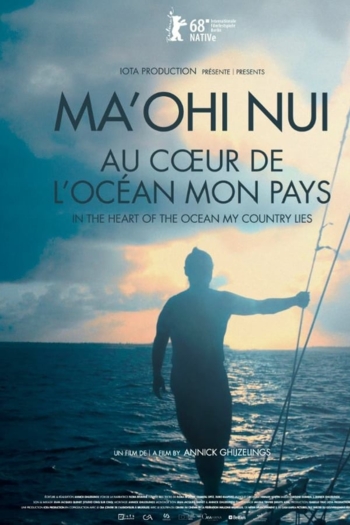 Ma'ohi Nui: In the Heart of the Ocean My Country Lies