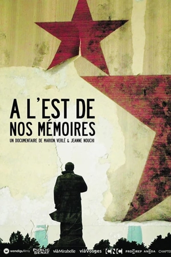 À l'est de nos mémoires