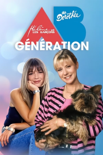 Dorothée, Hélène & les Garçons : Génération AB productions