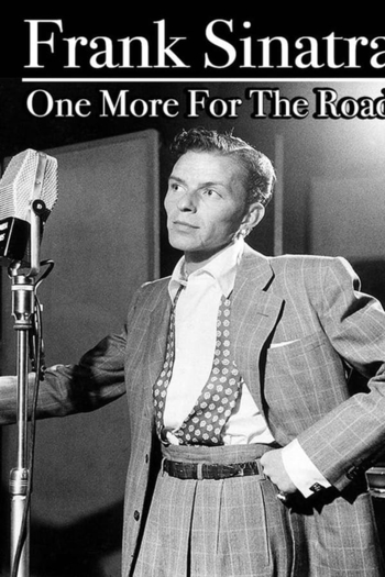 Frank Sinatra: One More for the Road