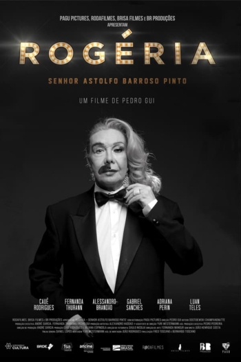 Rogéria, Senhor Astolfo Barroso Pinto