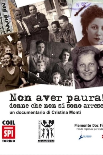 Non aver paura! Donne che non si sono arrese