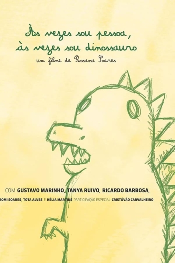 Às vezes sou pessoa, às vezes sou dinossauro