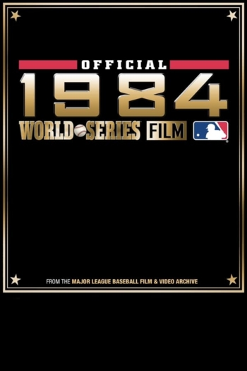 1984 Detroit Tigers: The Official World Series Film