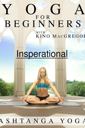 Yoga for Beginners : Ashtanga Yoga - Inspirational