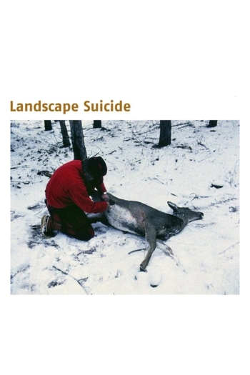 Landscape Suicide