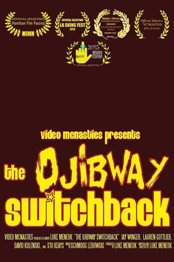 The Ojibway Switchback