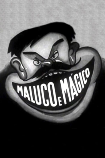 Maluco e Mágico