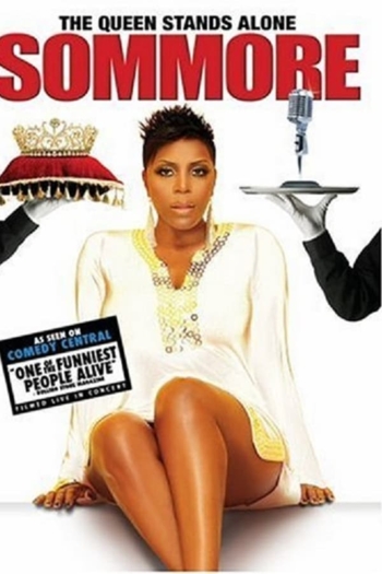 Sommore: The Queen Stands Alone