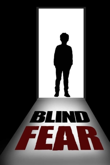 Blind Fear