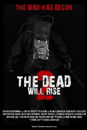 The Dead Will Rise 2