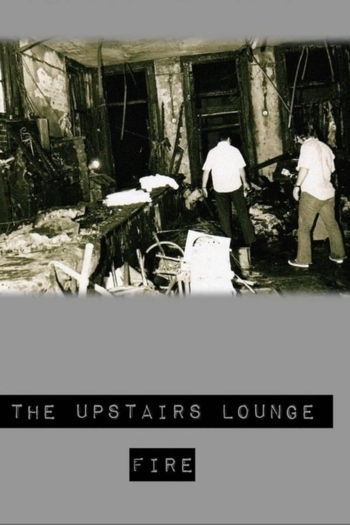 The UpStairs Lounge Fire