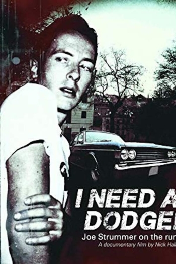 I Need a Dodge! Joe Strummer on the Run