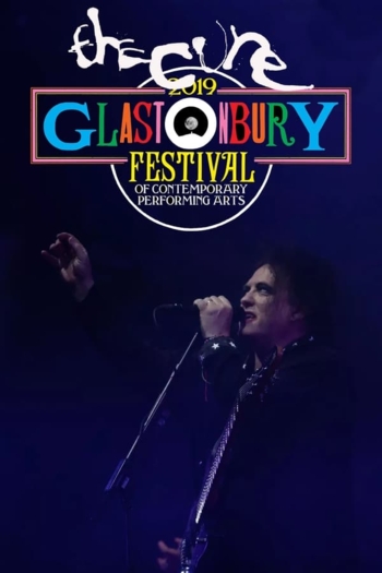 The Cure: Glastonbury 2019